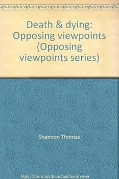 Paperback Death & dying: Opposing viewpoints (Opposing viewpoints series) Book