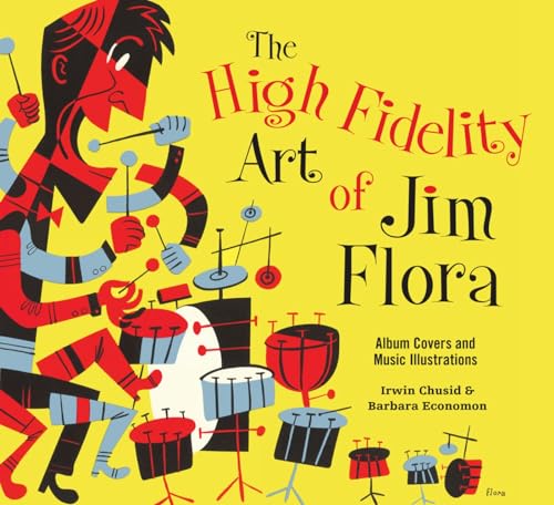 The High Fidelity Art Of Jim Flora