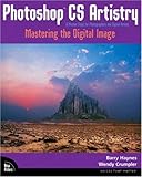  Photoshop CS Artistry and 100 Hot Photoshop CS Tips Pack