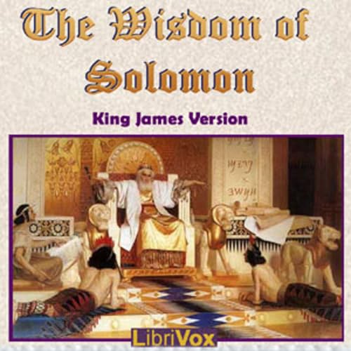 King James Bible - Wisdom of Solomon Podcast Por Audiobooks by Librivox arte de portada