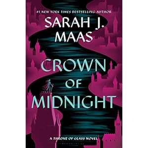 Crown of Midnight (Throne of Glass ...
