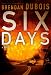 Six Days