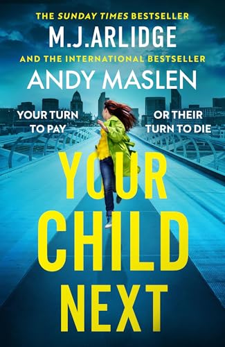 Your Child Next (Mj Arlidge Co Writing Project, 3)