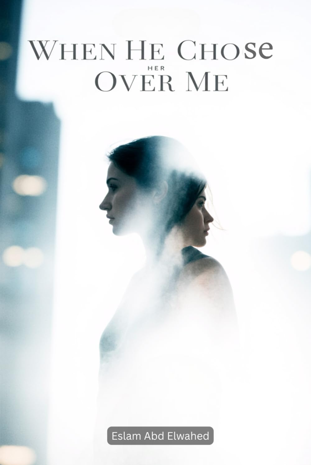When He Chose Her Over Me: 100 True Stories of Love, Loss, and Lessons (Love and Relationships)