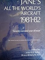 Jane's All the World's Aircraft, 1981-82 0531039757 Book Cover