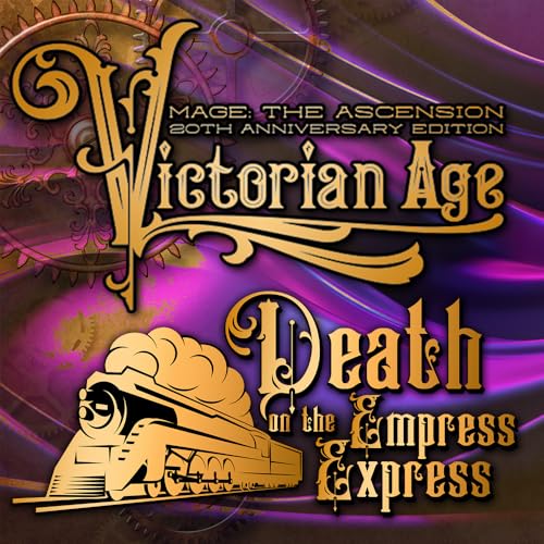 Mage the Ascension the Victorian Age | Chastity's Seeking | Bonus Episode