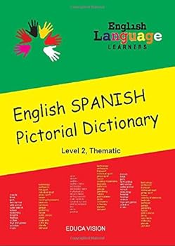 Paperback English/Spanish Pictorial Dictionary, Level 2, Thematic (English and Spanish Edition) Book
