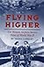 Flying Higher: The Women Airforce Service Pilots of World War II