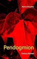 Pendogmion 3735775616 Book Cover