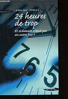 Paperback 24 Heures de Trop Book