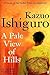 Produktbild A Pale View of Hills: Kazuo Ishiguro