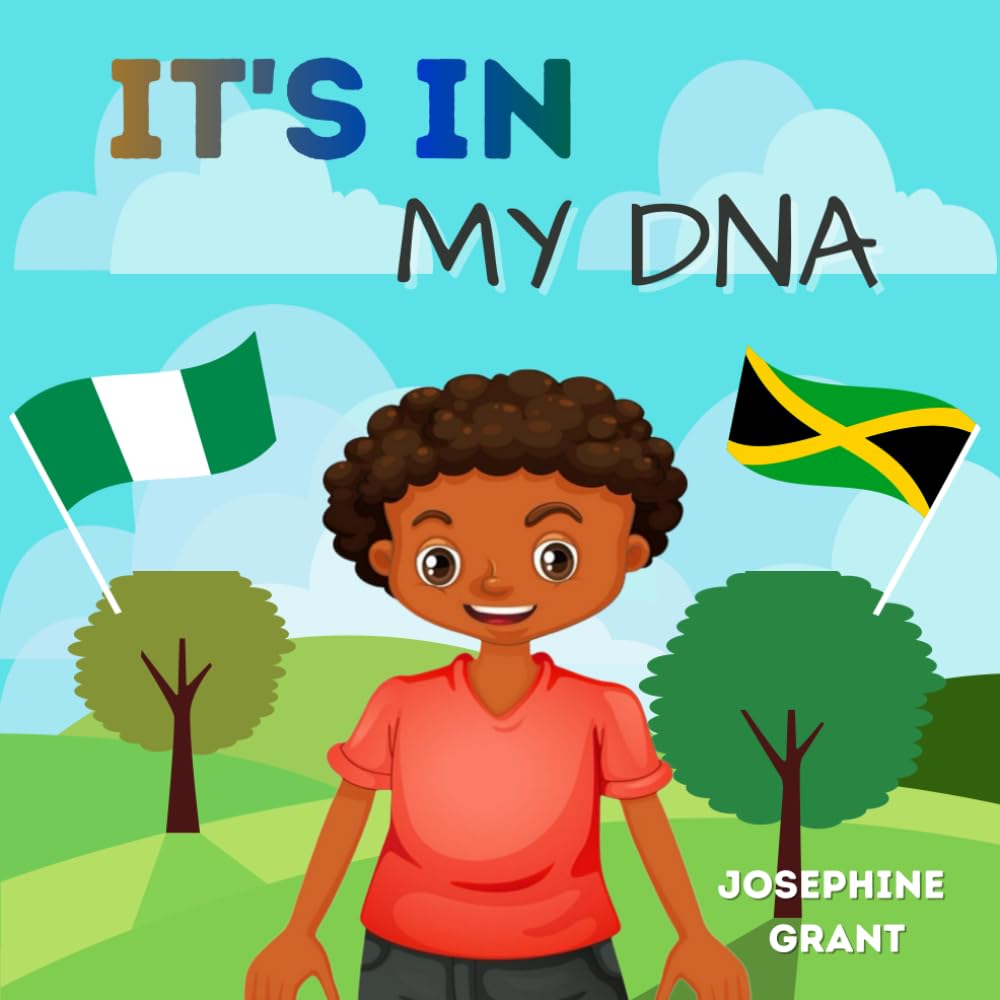 It's In My DNA: A Children's Book About Race, Ethnicity, Diversity, Language, Traditions and Culture