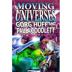 Moving Universes Audiobook By Gorg Huff, Paula Goodlett cover art