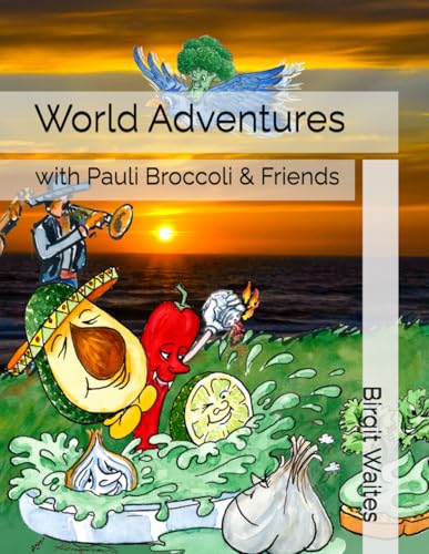 World Adventures: with Pauli Broccoli & Friends