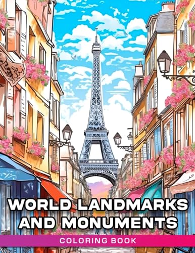 World Landmarks and Monuments Coloring Book: Discover the Wonders of Cultural Heritage - Fun and Educational for Kids Aged 6-9 Years Old