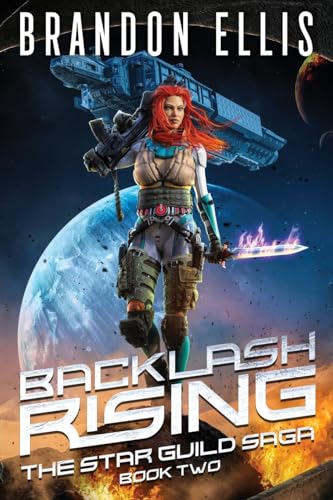 Backlash Rising: 2 (Star Guild Saga) view 2