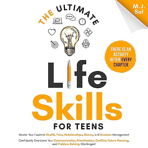 The Ultimate Life Skills for Teens by M.J. Sal episode artwork