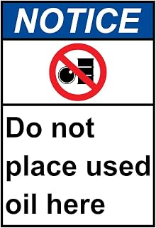 Waste Oil Signs Portrait NOTICE Do Not Place Used Oil Here Sign with Symbol Metal Tin Vintage Sign 12 X 8 Inch Game Room Man Cave Wall Decor