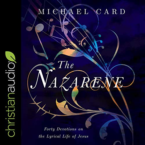 The Nazarene by Michael Card episode artwork