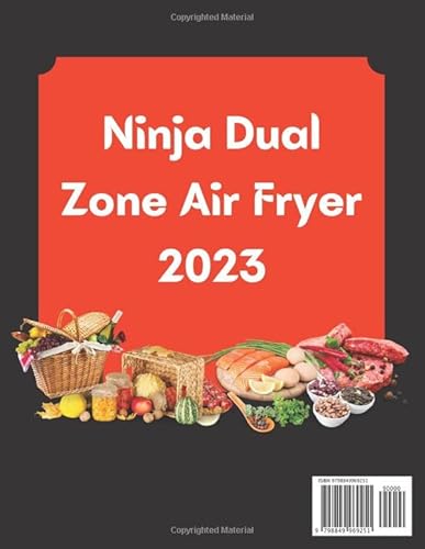 Ninja Dual Zone Air Fryer Cookbook UK 2023 With Pictures: Quick & Tasty Ninja Foodi Dual Zone Air Fryer AF300UK Recipes For Beginners & advanced