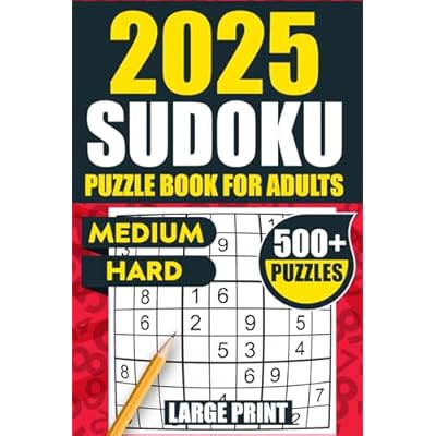 2025 Sudoku Big Puzzle Book for Adults | 500+ Medium to Hard Large Print