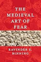 The Medieval Art of Fear 022684627X Book Cover