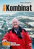  Mein Kombinat: Mein Weg in die Marktwirtschaft