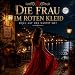 Die Frau im roten Kleid