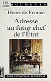 Adresse au futur chef de l'État: Pour un nouveau septennat (Documents Actualité)