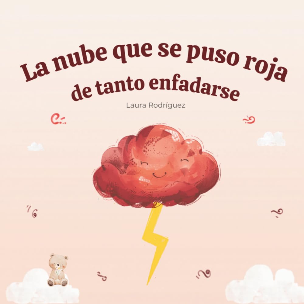 La nube que se puso roja de tanto enfadarse (Pequeños libros, grandes sonrisas)