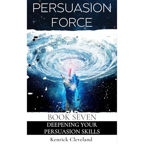 Deepening Your Persuasion Skills by Kenrick Cleveland episode artwork