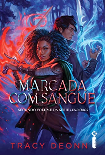 Marcada com sangue (Série lendários): 2