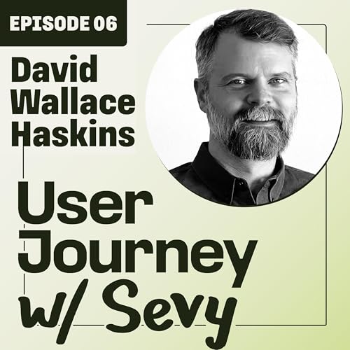 E06: David Wallace Haskins