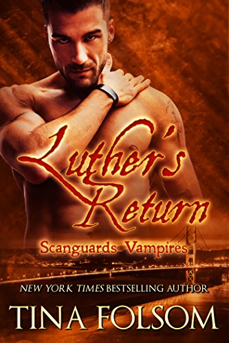 Luther's Return (Scanguards Vampires Book 10) (English Edition) por [Tina Folsom]