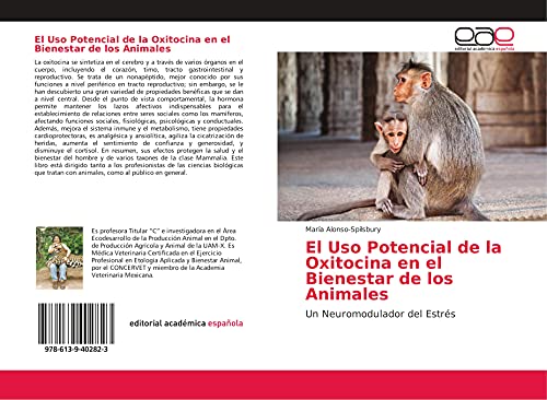 El Uso Potencial de la Oxitocina en el Bienestar de los Animales: Un Neuromodulador del Estrés