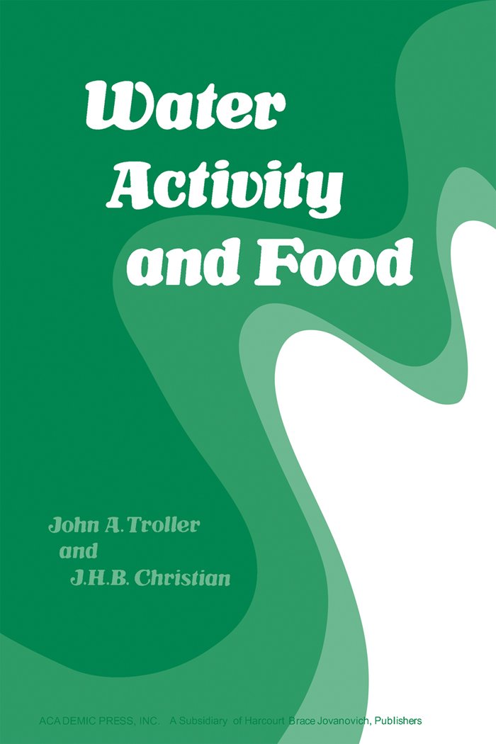 Water Activity and Food (Food science and technology)