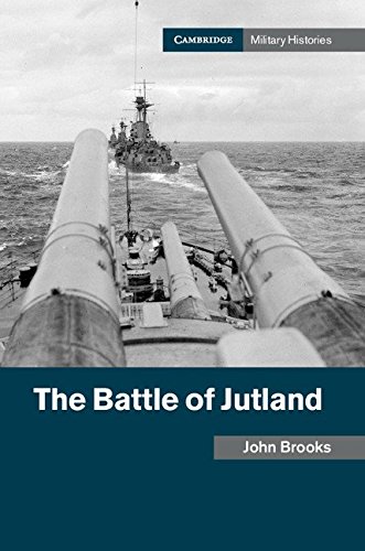 Télécharger The Battle of Jutland (Cambridge Military Histories) (English Edition) PDF