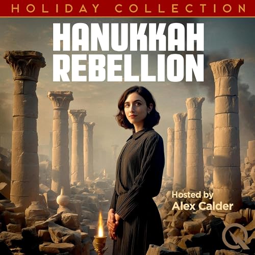 The Legacy: How Hanukkah Became What It Is Today cover art