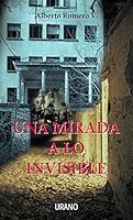 Una mirada a lo invisible 6079513900 Book Cover