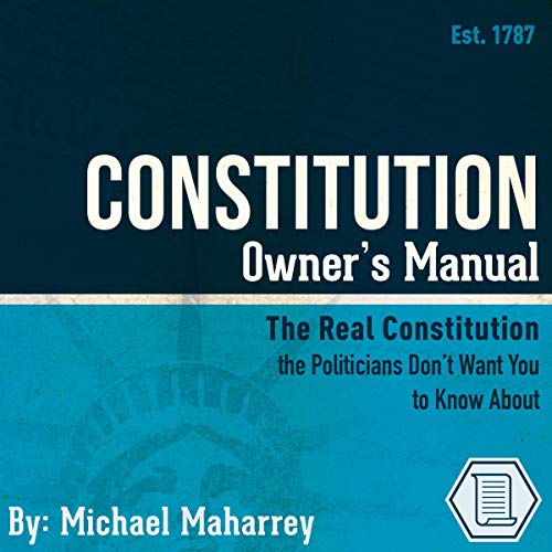 Constitution Owner's Manual by Michael Maharrey episode artwork