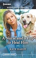 A Nurse and a Pup to Heal Him 133564167X Book Cover