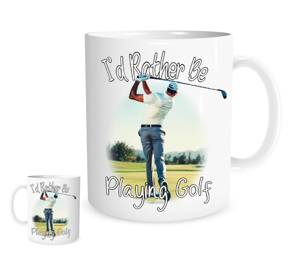 11oz I'd Rather Be Playing Golf Mug for Tea or Coffee, White