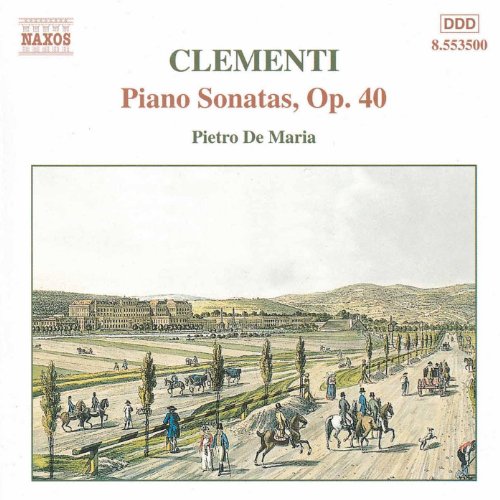 Clementi: Piano Sonatas, Op. 40