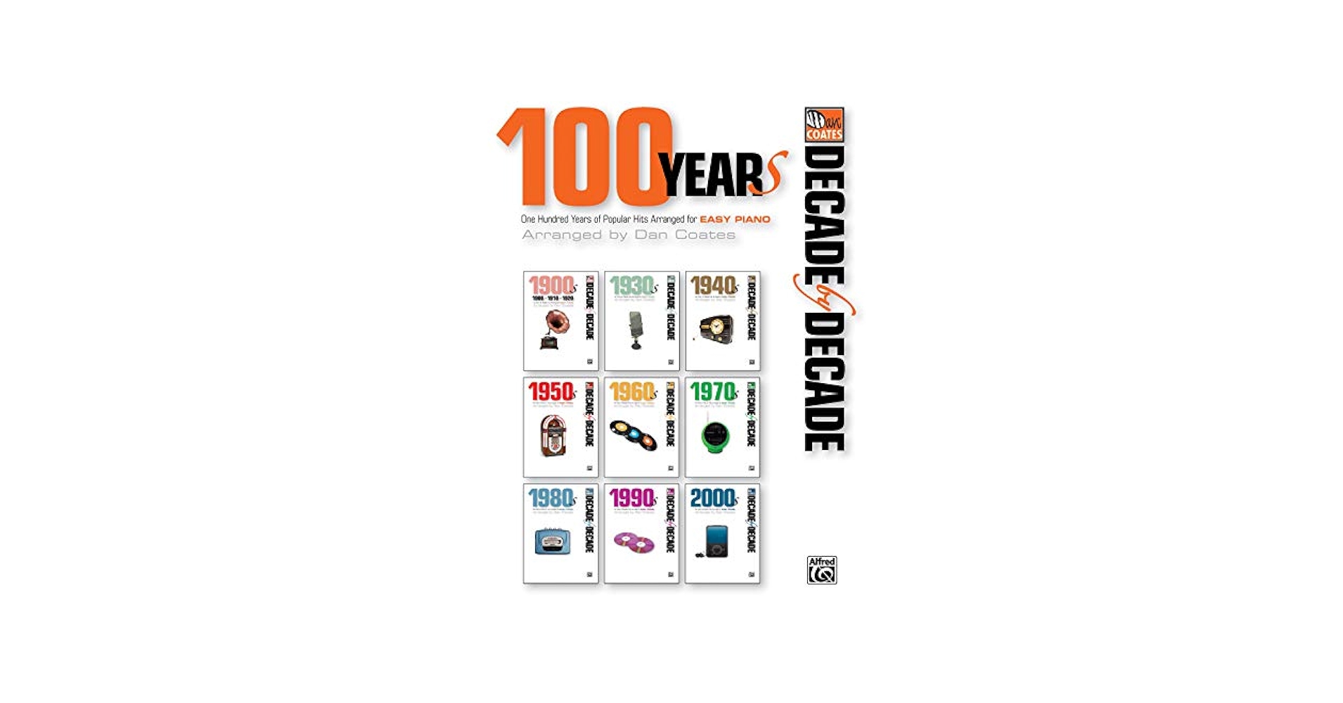 Decade by Decade 100 Years of Popular Hits: 100 Years of