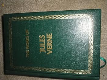 Hardcover The Works of Jules Verne: Twenty Thousand Leagues Under the Sea/a Journey to the Center of the Earth/Around the World in Eighty Days/3 Books in 1 Book