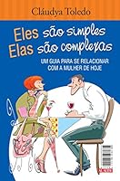 Eles Sao Simples, Elas Sao Complexas - Um Guia Par (Em Portugues do Brasil) 8578810120 Book Cover