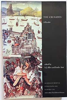 Paperback The Crusades: A Reader (Readings in Medieval Civilizations and Cultures, Vol. VIII) Book