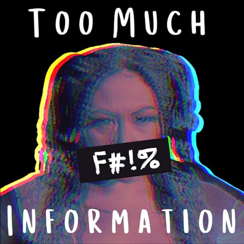 Too Much F#!% Information cover art