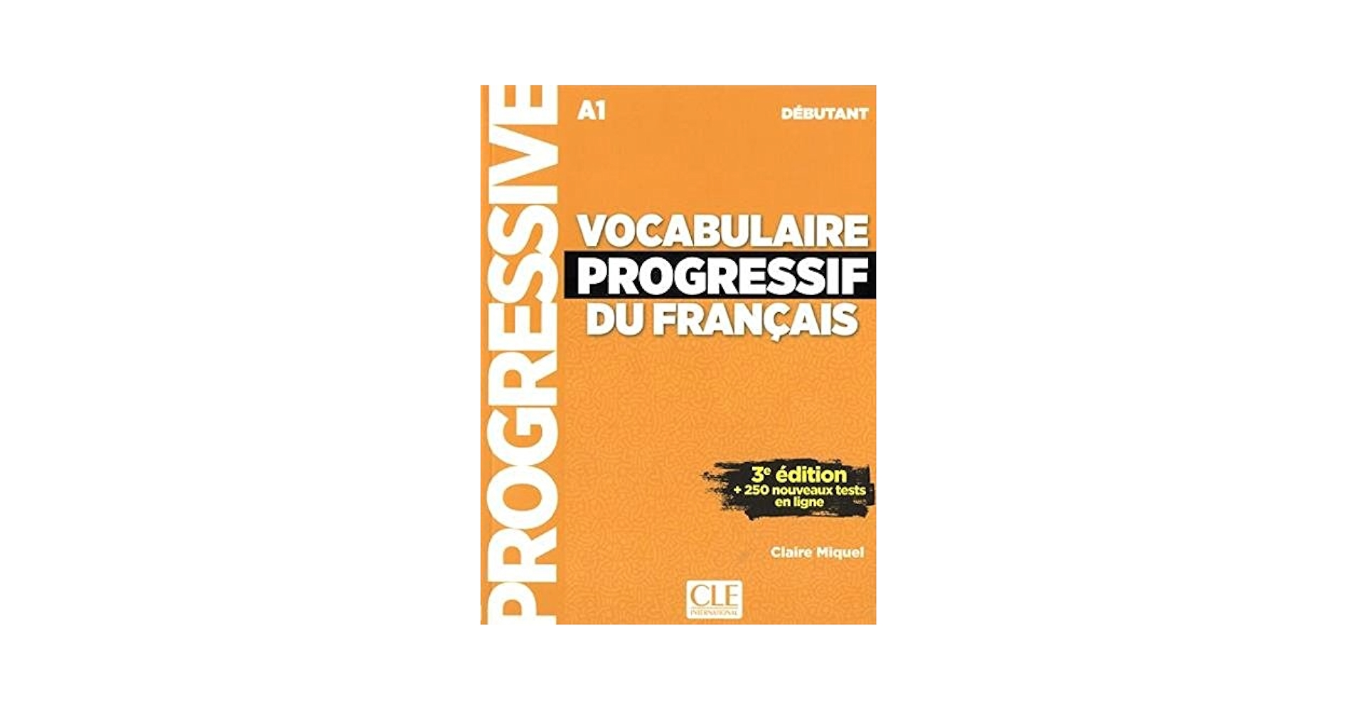 Vocabulaire progressif du fran?ais - Niveau d?butant. Buch + Audio-CD: 2?me ?dition， avec 280 exercices [ペーパーバック] Amazon.com: Vocabulaire progressif du francais avance : Avec