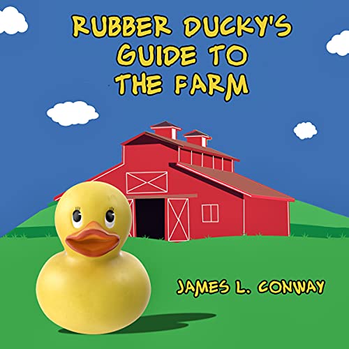 Rubber Ducky's Guide to the Farm (Rubber Ducky Books)